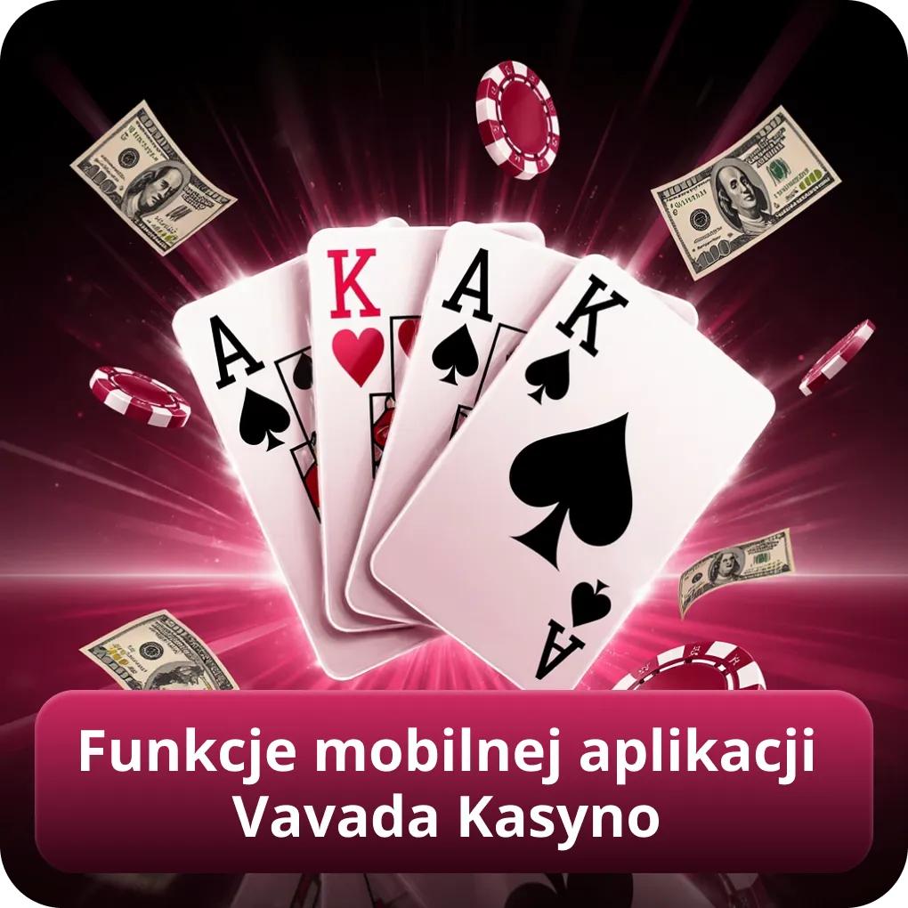 Funkcje i możliwości mobilnej aplikacji Vavada Kasyno